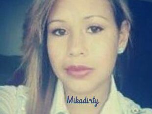 Mikadirty