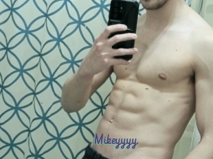 Mikeyyyy