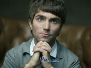 Mikhaaail