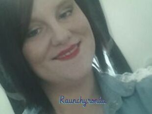 Raunchyronda