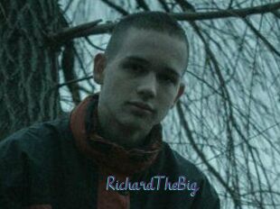 RichardTheBig