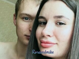 Roseandmike