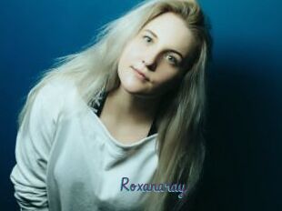 Roxanaray