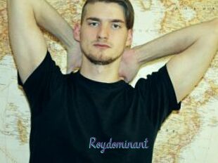 Roydominant