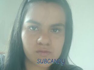 SUBCANDY