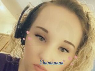 Shaniaaaaa