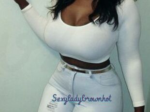 Sexyladybrownhot