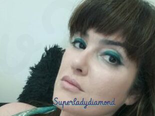 Superladydiamond