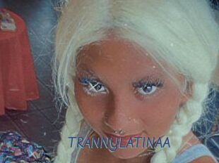 TRANNYLATINAA