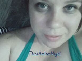 ThickAmberNight