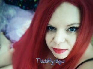ThickMystique