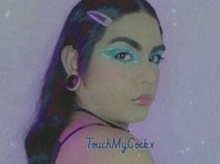 TouchMyCockx