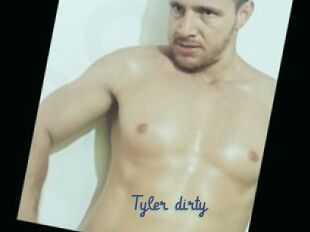 Tyler_dirty
