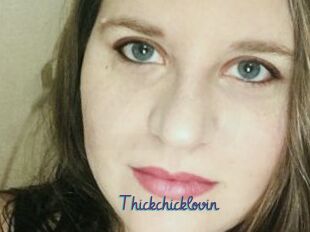 Thickchicklovin