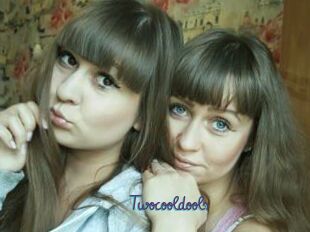 Twocooldools