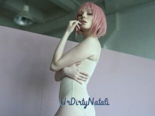 UrDirtyNatali