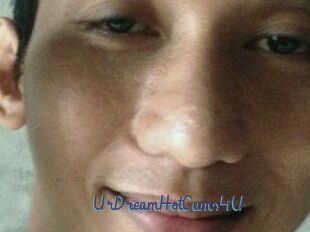 UrDreamHotCums4U
