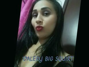 VALERY_BIG_SQUIRT