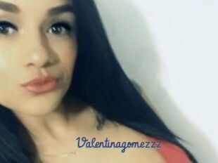 Valentinagomezzz