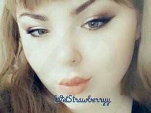 WetStrawberryy