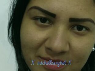 X_michellsexyhot_X
