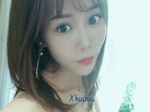 Xhuihui