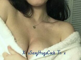 X_xSexyHugeCock_Ts_x