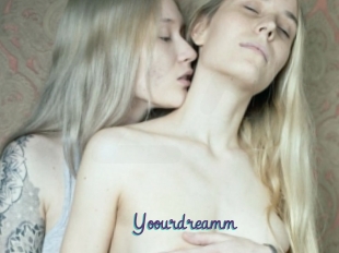 Yoourdreamm