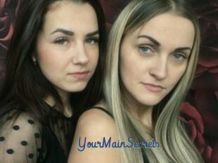 YourMainSecrets