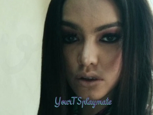YourTSplaymate
