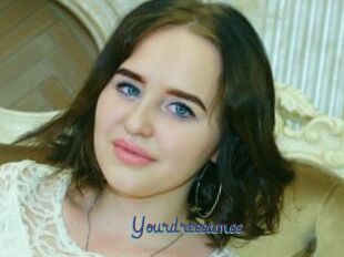 Yourdreeeamee
