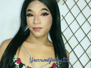 Yoursweetfeeling22